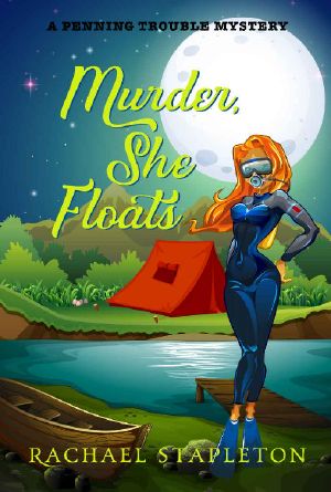 [Penning Trouble 01] • Murder, She Floats